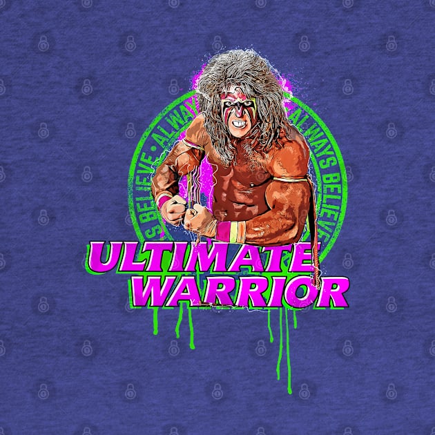 Ultimate Warrior Always Believe Pose by Holman